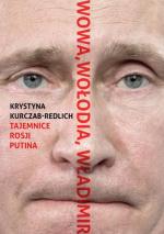 Okładka Wowa, Wołodia, Władimir. Tajemnice Rosji Putina