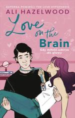 Okładka Love on the Brain. Gdy miłość uderza do głowy