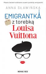 Okładka Emigrantka z torebką Louisa Vuittona