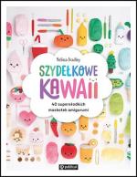 Okładka Szydełkowe kawaii. 40 supersłodkich maskotek amigurumi