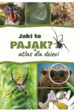 Okładka Jaki to pająk? Atlas dla dzieci