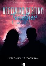 Okładka Deceiving Destiny Together