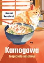 Okładka Kamogawa. Tropiciele smaków