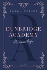 Okładka Na zawsze twoja. Dunbridge Academy