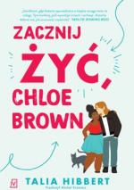Okładka Zacznij żyć, Chloe Brown