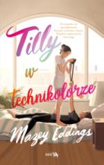 Okładka Tilly w technikolorze
