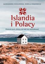 Okładka Islandia i Polacy. Historie tych, którzy nie bali się zaryzykować