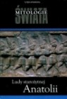 Okładka Mitologie Świata - Ludy Starożytnej Anatolii
