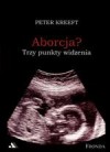 Okładka Aborcja. Trzy punkty widzenia