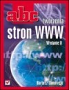 Okładka ABC tworzenia stron WWW. Wydanie II