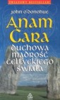 Okładka Anam Cara. Duchowa mądrość celtyckiego świata
