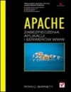 Okładka Apache. Zabezpieczenia aplikacji i serwerów WWW