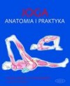 Okładka Joga. Anatomia i Praktyka