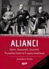 Okładka Alianci. Stalin, Roosevelt, Churchill. Prywatna historia drugiej wojny światowej