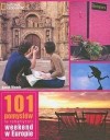 Okładka 101 pomysłów na romantyczny weekend w Europie