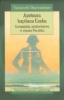 Okładka Apoteoza kapitana Cooka. Europejskie mitotwórstwo w rejonie Pacyfiku