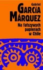 Na fałszywych papierach w Chile