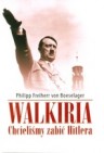 Okładka Walkiria Chcieliśmy zabić Hitlera