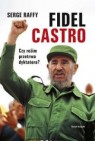 Okładka Fidel Castro Czy reżim przetrwa dyktatora?