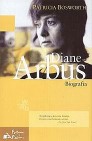 Okładka Diane Arbus. Biografia
