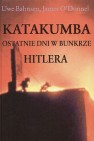 Okładka Katakumba. Ostatnie dni w bunkrze Hitlera