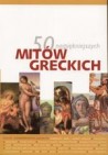50 najpiękniejszych mitów greckich