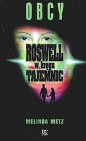 Roswell w kręgu tajemnic: Obcy