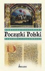 Okładka Początki Polski. Zagadki i tajemnice