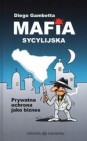 Okładka Mafia sycylijska. Prywatna ochrona jako biznes