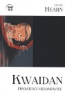 Okładka Kwaidan: opowieści niezwykłe