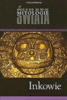 Mitologie Świata - Inkowie