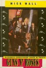 Okładka Guns N' Roses: Najbardziej niebezpieczny zespół na świecie
