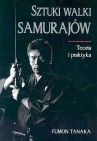 Okładka Sztuki walki Samurajów. Teoria i praktyka