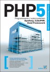 Okładka PHP5. Programowanie z wykorzystaniem Symfony, CakePHP, Zend Framework