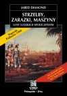 Okładka Strzelby, zarazki, maszyny. Losy ludzkich społeczeństw