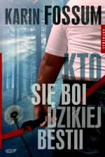 Kto się boi dzikiej bestii