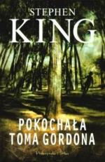 Okładka Dziewczyna, która kochała Toma Gordona( Pokochała Toma Gordona)