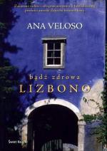 Okładka Bądź zdrowa, Lizbono