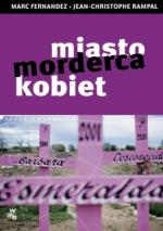 Okładka Miasto - morderca kobiet