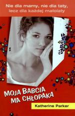 Okładka Moja babcia ma chłopaka