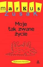Okładka Moje tak zwane życie