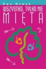 Okładka Wszystko, tylko nie mięta