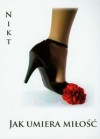 Jak umiera miłość