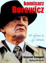Komisarz Borewicz. 07 zgłasza się... po latach