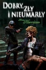 Okładka Dobry Zły i Nieumarły