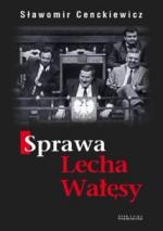 Okładka Sprawa Lecha Wałęsy