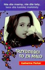 Okładka Trzydzieści to za mało