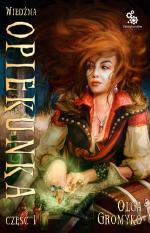 Wiedźma opiekunka Tom 1
