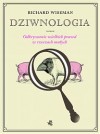 Okładka Dziwnologia. Odkrywanie wielkich prawd w rzeczach małych