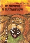 Okładka W niewoli u Matabelów